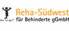 Reha-Südwest für Behinderte gGmbH